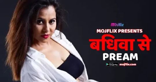 Bidhba Se Pream 2022 Mojflix XXX Hindi Hot Short Film
