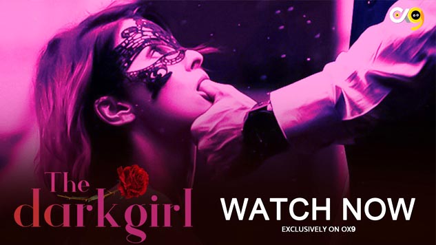 The Dark Girl S01E01 2023 Hindi Hot Web Series Ox9 porn