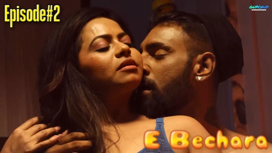 E Bechara S01E02 2022 Hindi Hot Web Series GupChup