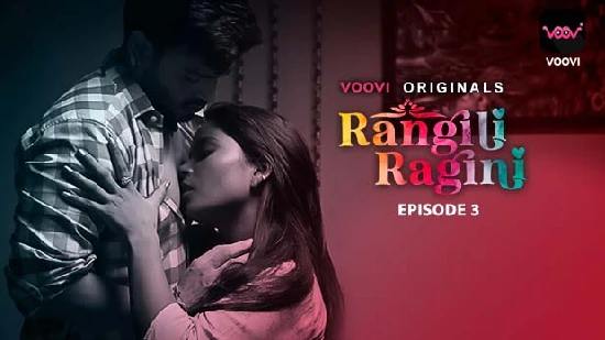 Rangili Ragini S01E03 2022 Voovi Hindi Hot Web Series