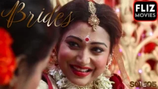 Brides – S01E05 – 2022 – Hindi Hot Web Series – FlizMovies