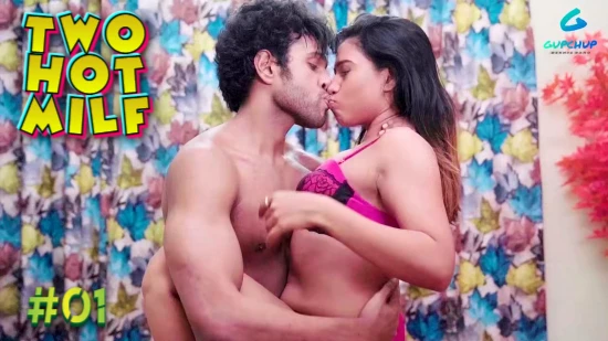 Two Hot Milf S01E01 2022 Hindi Hot Web Series GupChup