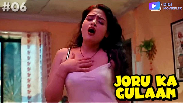 Kuch Gira Gira Khajoor Xxx Video - Joru Ka Gulaam â€“ S01E06 â€“ 2022 â€“ Hindi Hot Web Series â€“ DigiMoviePlex -  Uncutmaza