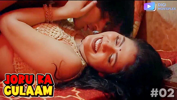 Joru Ka Gulaam S01E02 2023 Hot Hindi Web Series DigiMoviePlex