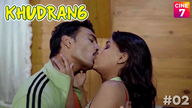 Khudrang S01E02 2022 Cine7 Hindi Hot Web Series