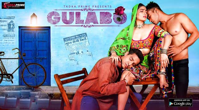 Gulabo – S01E01 2024 Hindi Hot Web Series Tadkaprime