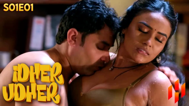 Idher Udher – S01E01 – 2024 – Hindi Hot Web Series – HulChul App
