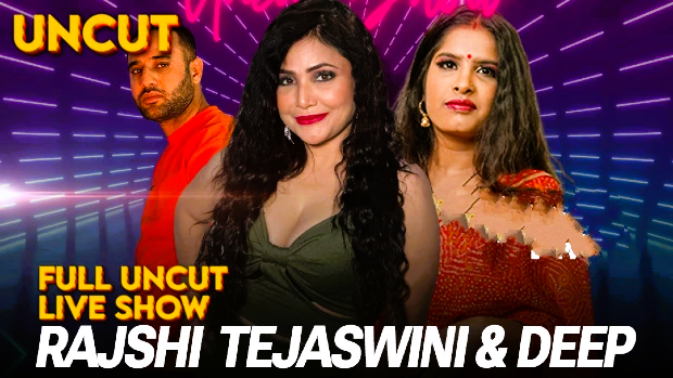 Rajshi Tejaswini and Deep – P03 2024 Hindi Uncut Live Show MeetX