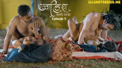 Khwaish Aakari Dhasta S01E05 Bulbulplay Hot Hindi Web Series 2025